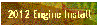 2012 Engine Install