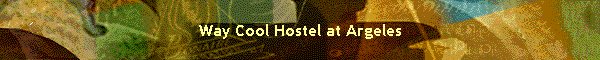 Way Cool Hostel at Argeles