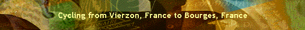 Cycling from Vierzon, France to Bourges, France